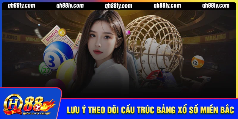 Lưu ý khi theo dõi bảng kết quả XSMB tại QH88