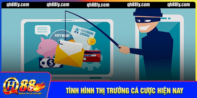 Tình hình thị trường cá cược hiện nay